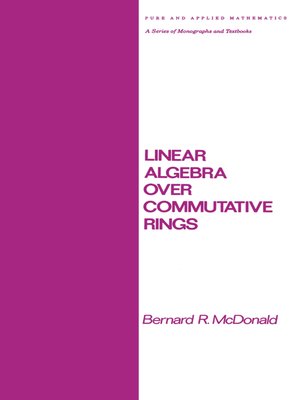 cover image of Linear Algebra over Commutative Rings